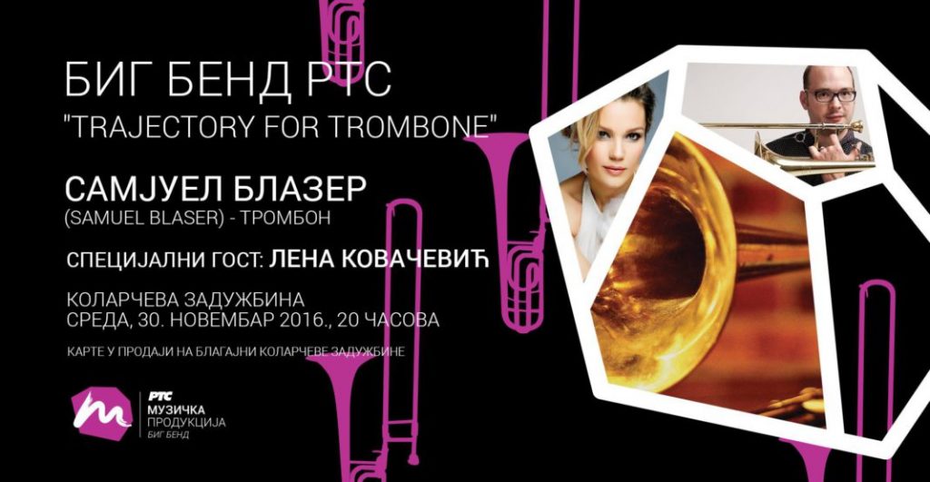 Lena Kovacevic gosca na koncertu najboljeg svetskog tromboniste, Samjuela Blazera (30.11. @ Kolarac)