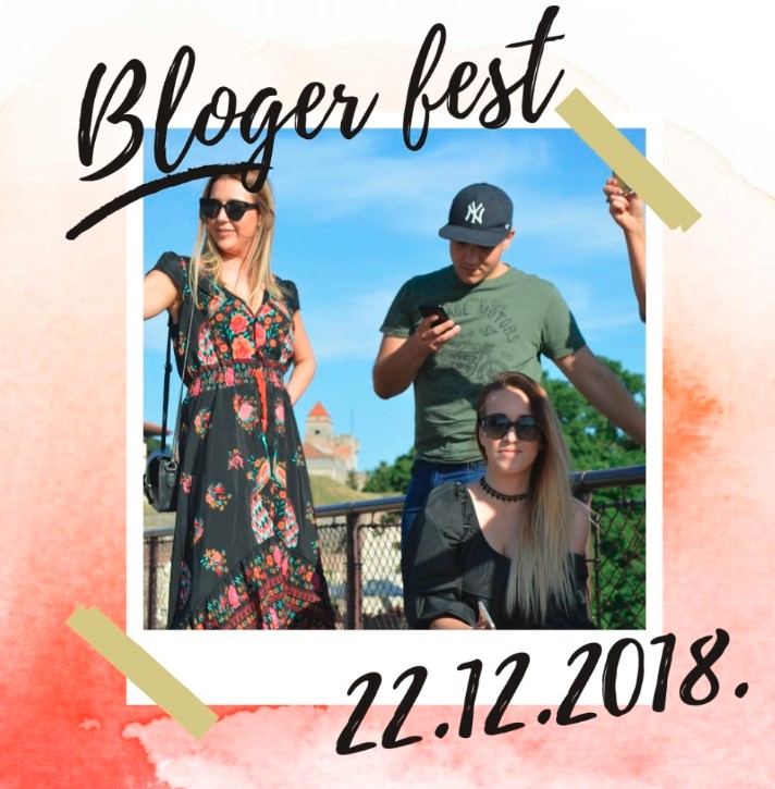 VIŠE OD FESTA - BLOGER FEST 2018!