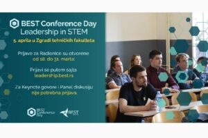 BEST Conference Day – Leadership in STEM 5. april 2024. godine